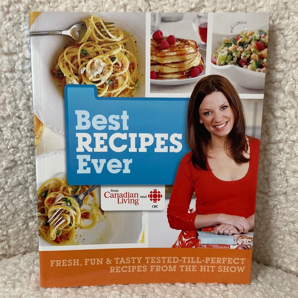 Best Recipes Ever by Canadian Living